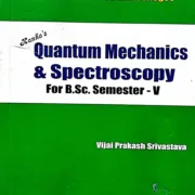 Quantum Mechanics & Spectroscopy B.Sc. 5th Sem Testbook Kanha