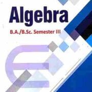 Algebra B.Sc. 3rd Sem. Mathmatics Testbook Ramprasad