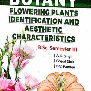 Botany Flowering Plants Identification And Aesthetic Characteristics Ramprasad