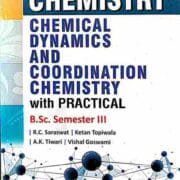 Chemical Dynamics And Coordination Chemistry With Practical B.Sc. 3rd Sem. Ramprasad