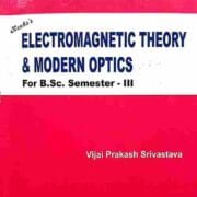 Electromagnetic Theory &Modern Optics Kanha