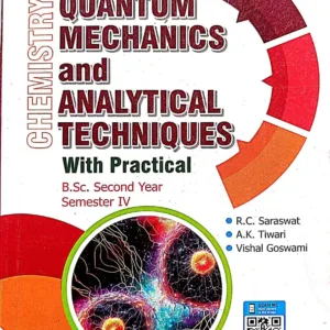Quantum Mechanics And Analytical Techniques With Practical Rpp