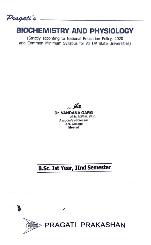 Biochemistry And Physiology B.Sc.2nd Sem.Zoology testbook Writer Name Page.