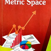 A Text Book of Metric Spaces [B.Sc. III Year (VI Semester)]
